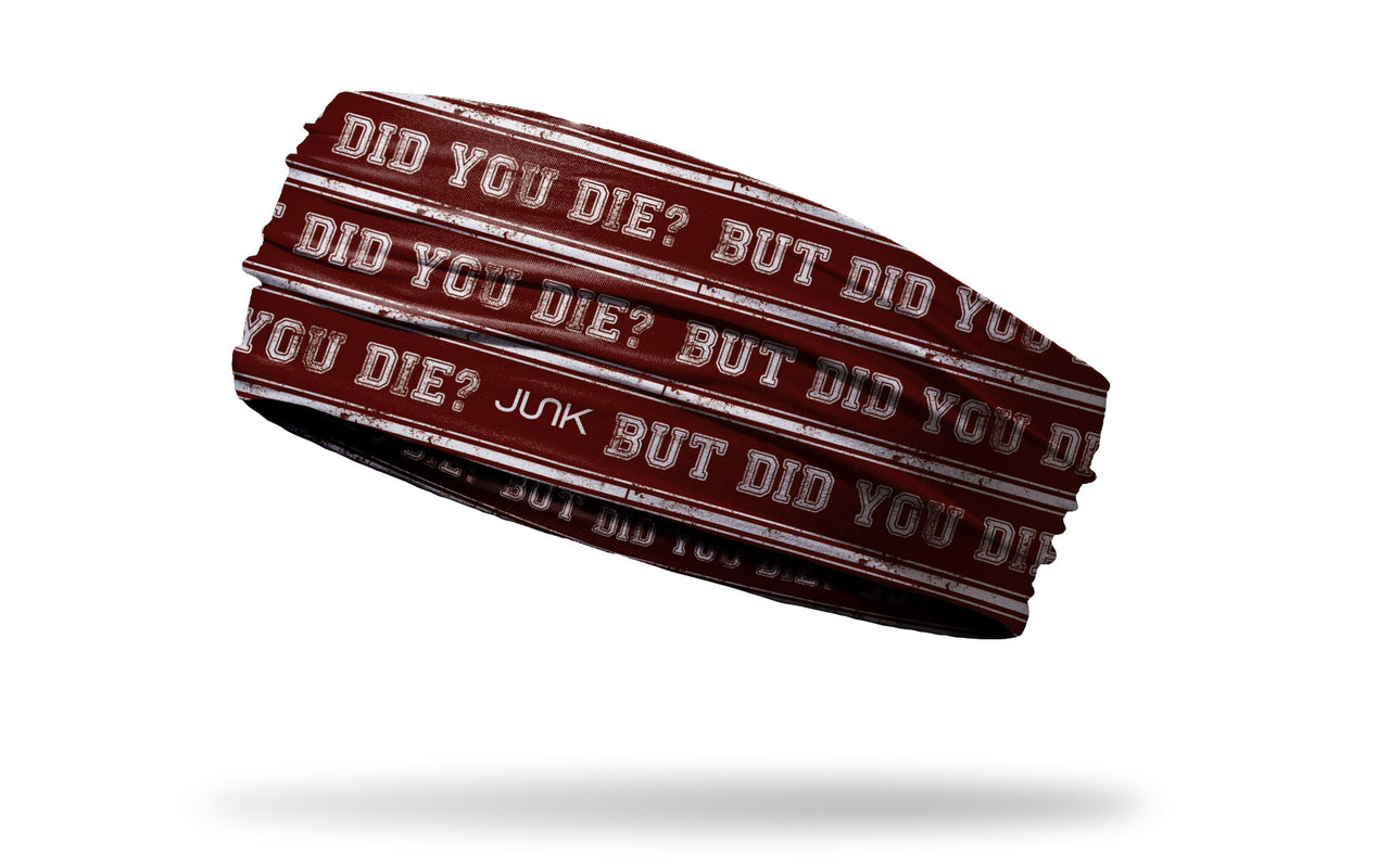 But Did You Die? Big Bang Headband
